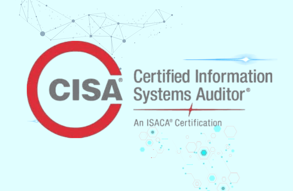 Certified Information Systems Auditor (CISA)